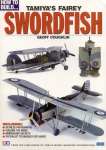 How To Build Tamiya's Fairey Swordfish