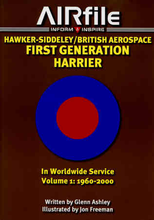 First Generation Harrier in Worldwide Service, Volume 1: 1960-2000