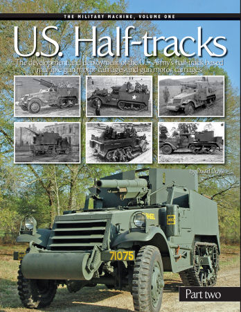 U.S. Half-Tracks Part 2