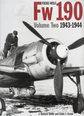 Focke Wulf Fw 190: Volume Two 1943-1944