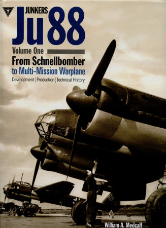 Junkers Ju88 Volume 1: From Schnellbomber to Multi-Mission Warplane