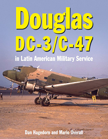 Douglas DC-3 and C-47 in Latin American Military Service