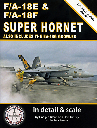 F/A-18E and F/A-18F Super Hornet in Detail & Scale