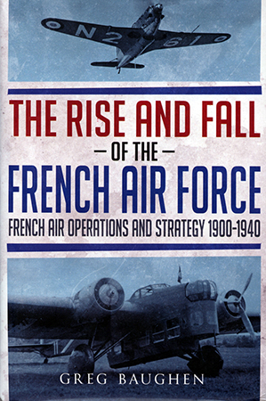 Rise and Fall of the French Air Force
