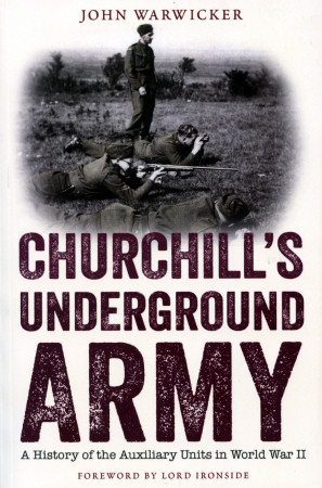Churchill’s Underground Army