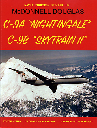McDonnell Douglas C-9A “Nightingale” C-9B “Skytrain II”