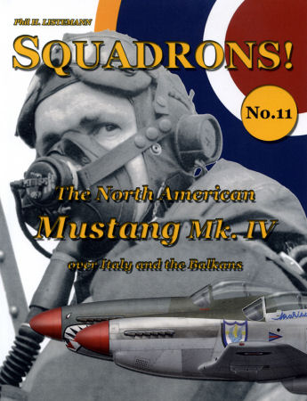 North American Mustang Mk. IV over Italy and the Balkans