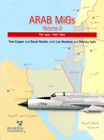 Arab MiGs Volume 3, The 1967 War