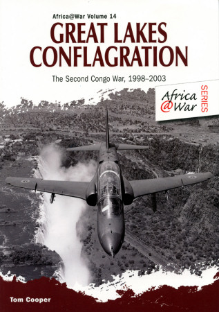 Great Lakes Conflagration: The Second Congo War, 1998–2003