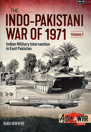 The Indo-Pakistani War of 1971, Volume 1