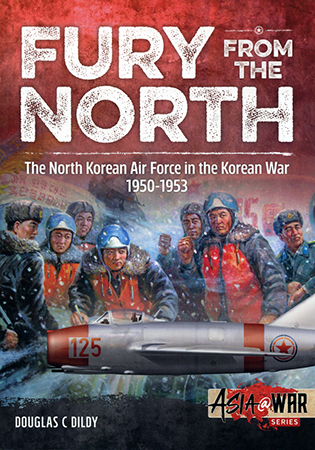 Fury From The North: The North Korean Air Force in the Korean War, 1950-1953