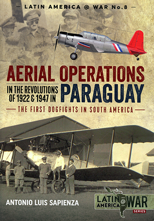 Aerial Operations in the Revolutions of 1922 and 1947 in Paraguay