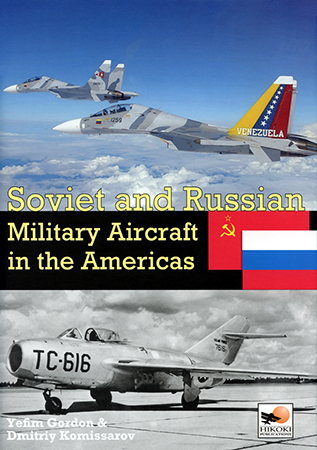Soviet and Russian Military Aircraft in the Americas