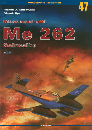Messerschmitt Me 262 Schwalbe Vol II