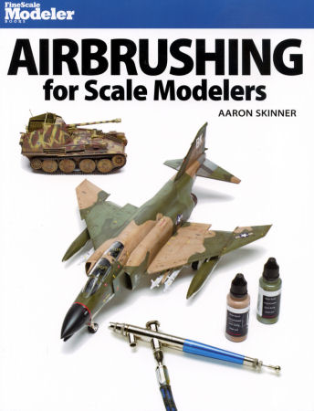 Airbrushing For Scale Modelers