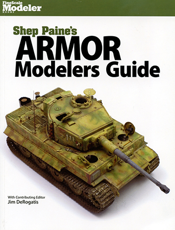 Shep Paine’s Armor Modelers Guide