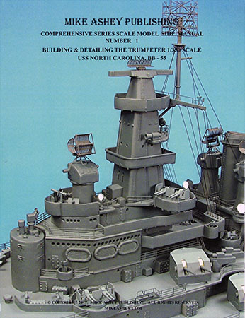 Building and Detailing Trumpeter's 1/350 USS North Carolina BB 55
