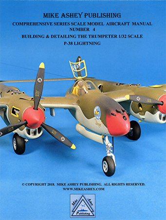 Building And Detailing The Trumpeter 1/32 Scale P-38 Lightning