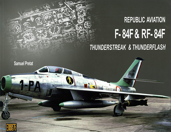 Republic Aviation F-84F Thunderstreak and RF-84F Thunderflash