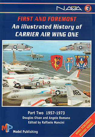 First and Foremost - An Illustrated History of Carrier Air Wing One Pt.2