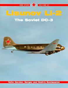 Lisunov Li-2 - The Soviet DC-3