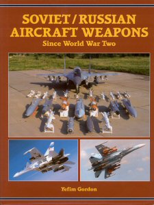 Soviet/Russian Aircraft Weapons Since World War II