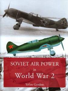Soviet Air Power in World War 2