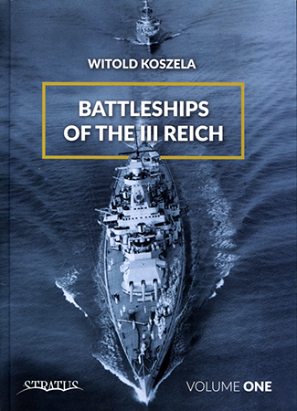 Battleships Of The Third Reich, Volume 1