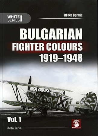 Bulgarian Fighter Colours 1919-1948 (Vol 1)