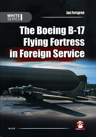 The Boeing B-17 Flying Fortress in Foreign Service