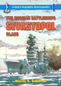 Russian Battleships of the Sevastopol Class