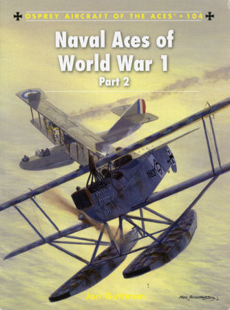 Naval Aces of WW1 Part 2