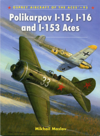 Polikarpov I-15, I-16 and I-153 Aces