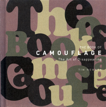 The Book of Camouflage: The Art of Disappearing