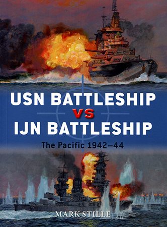 USN Battleship vs IJN Battleship: The Pacific 1942–44