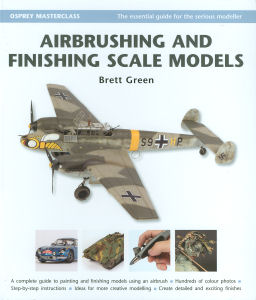 Airbrushing and Finishing Scale Models