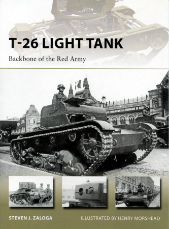 T-26 Light Tank: Backbone of the Red Army