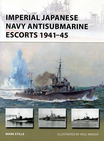 Imperial Japanese Navy Antisubmarine Escorts 1941-45