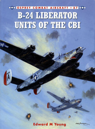 B-24 Liberator Units of the CBI
