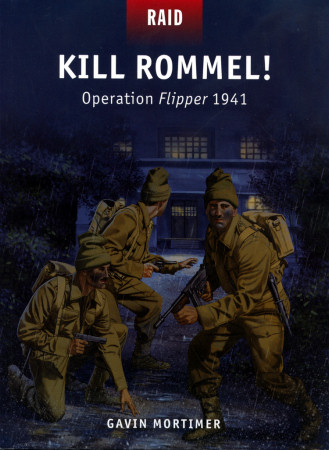 Kill Rommel! Operation Flipper 1941