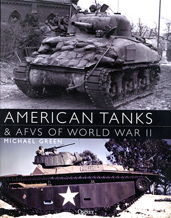 American Tanks & AFVs of World War II 