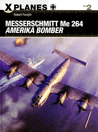Messerschmitt Me 264 Amerika Bomber