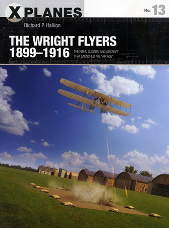 The Wright Flyers 1899-1916