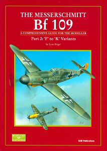 The Messerschmitt Bf 109 Part 2: 'F' to 'K' Variants