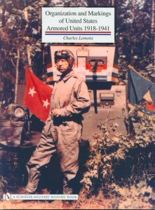 Organization and Markings of United States Armored Units, 1918-1941