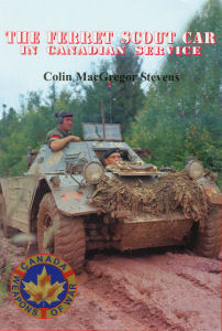 The Ferret Scout Car in in Canadian Service