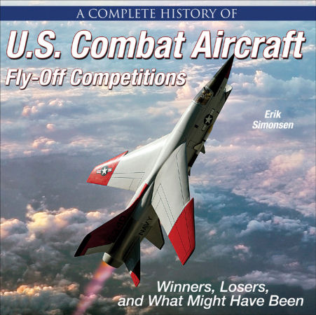 U.S. Combat Aircraft Fly-Off Competitions