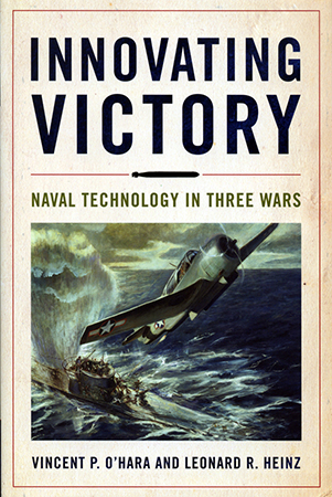Innovating Victory: Naval Technology in Three Wars