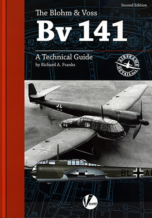 The Blohm and Voss Bv 141 Second Edition