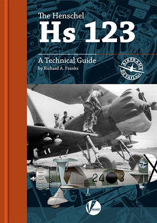 The Henschel Hs 123 – A Technical Guide